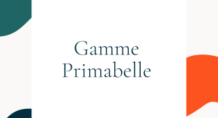 GAMME PRIMABELLE